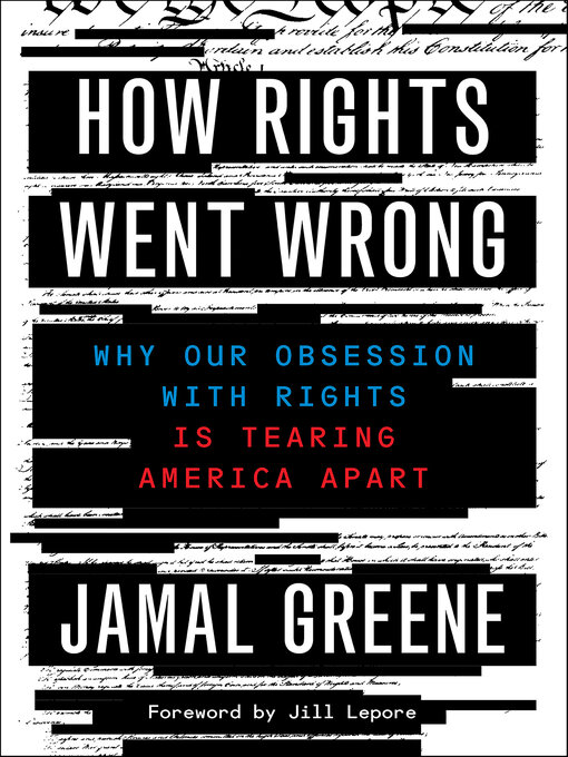 Title details for How Rights Went Wrong by Jamal Greene - Available